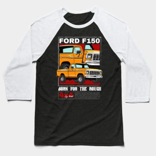 Vintage F150 Pickup Car Baseball T-Shirt